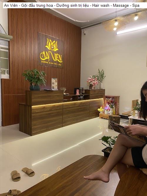 Hình ảnh An Viên - Gội đầu trung hoa - Dưỡng sinh trị liệu - Hair wash - Massage - Spa